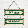 Metal Antique White and Green My Way Hanging Sign