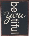 Black Be You Plaque