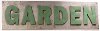 Green and Metal Garden Sign