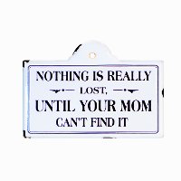 Nothing Is Really Lost White Enamelware Sign