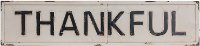 Distressed Metal Thankful Sign