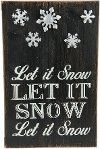 Black and White 'Let it Snow' Wood and Tin Snowflake Plaque
