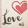 Pierced Wood I Love Us Sentiment Wall Art