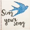 Pierced Wood Sing your Song Sentiment Wall Art