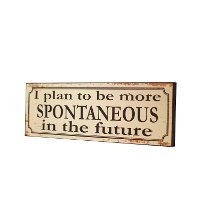 Cream Distressed Wooden Spontaneous Wall Sign
