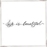 Life is Beautiful Elegant Framed Wall Art