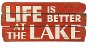Red MDF Life Is Better Wall Decor