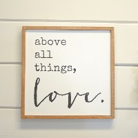 Wooden Above All Things, Love Wall Sign-2
