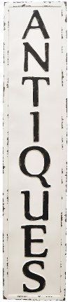 White and Black Distressed Antiques Vertical Wall Sign