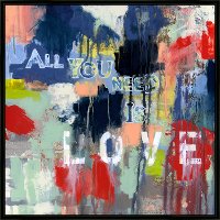 All You Need Is Love Multi Color Framed Canvas Wall Art