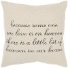 Because Someone We Love Is In Heaven Canvas Throw Pillow