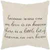 Because Someone We Love Is In Heaven Canvas Throw Pillow