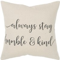 Canvas Stay Humble and Kind Throw Pillow