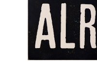 Black and Off White Gonna Be Alright Wooden Sign-2