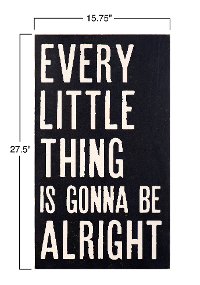 Black and Off White Gonna Be Alright Wooden Sign-5