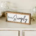 Black and White Live Simply Wood Frame Sign