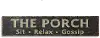 Distressed Brown-Gray and Cream The Porch Wooden Plaque