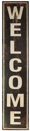 Vertical Welcome Metal Sign