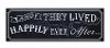 'And They Lived Happily Ever After' Black Wooden Wall Decor