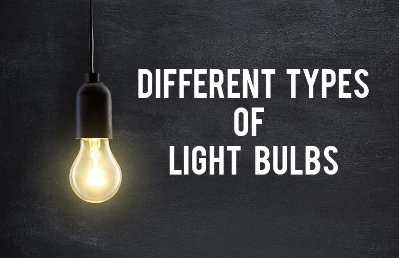 different types of lightbulbs