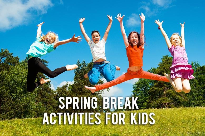 spring break activities