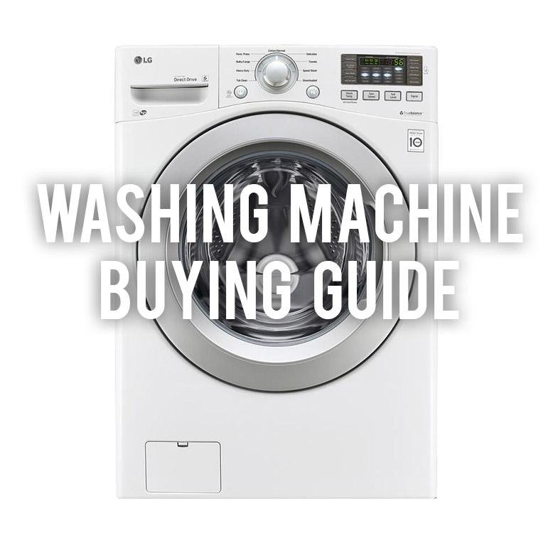 Washing Machine Buying Guide