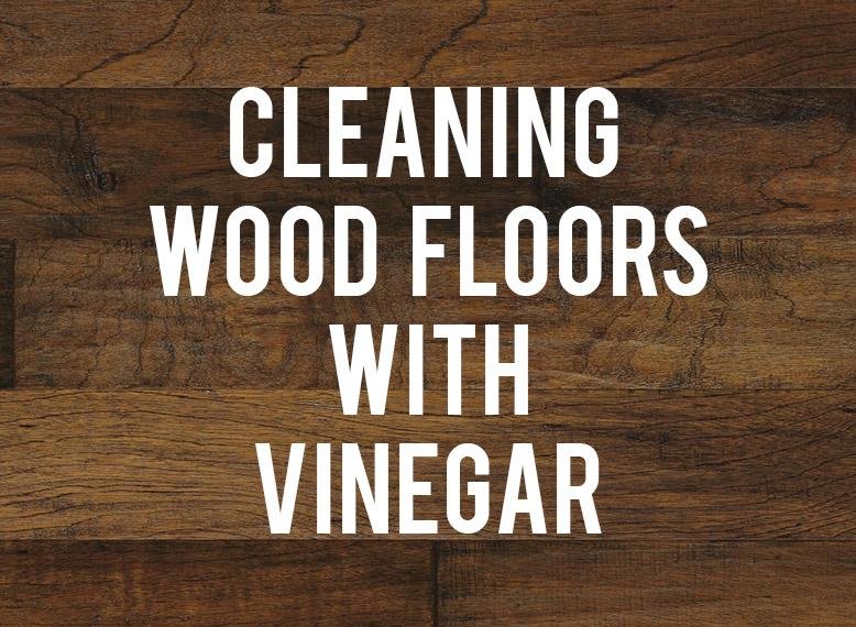 Cleaning Wood Floors With Vinegar Rc Willey Blog