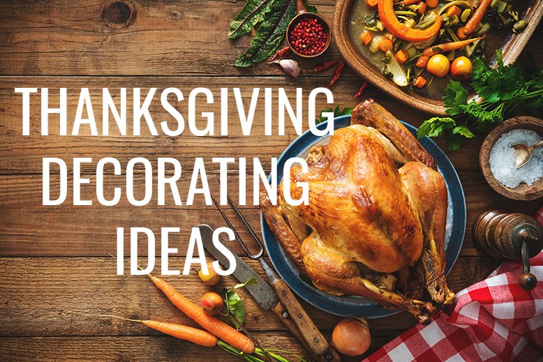 Thanksgiving Decoration Ideas | RC Willey Blog