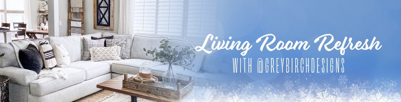 Living Room Refresh With @greybirchdesigns