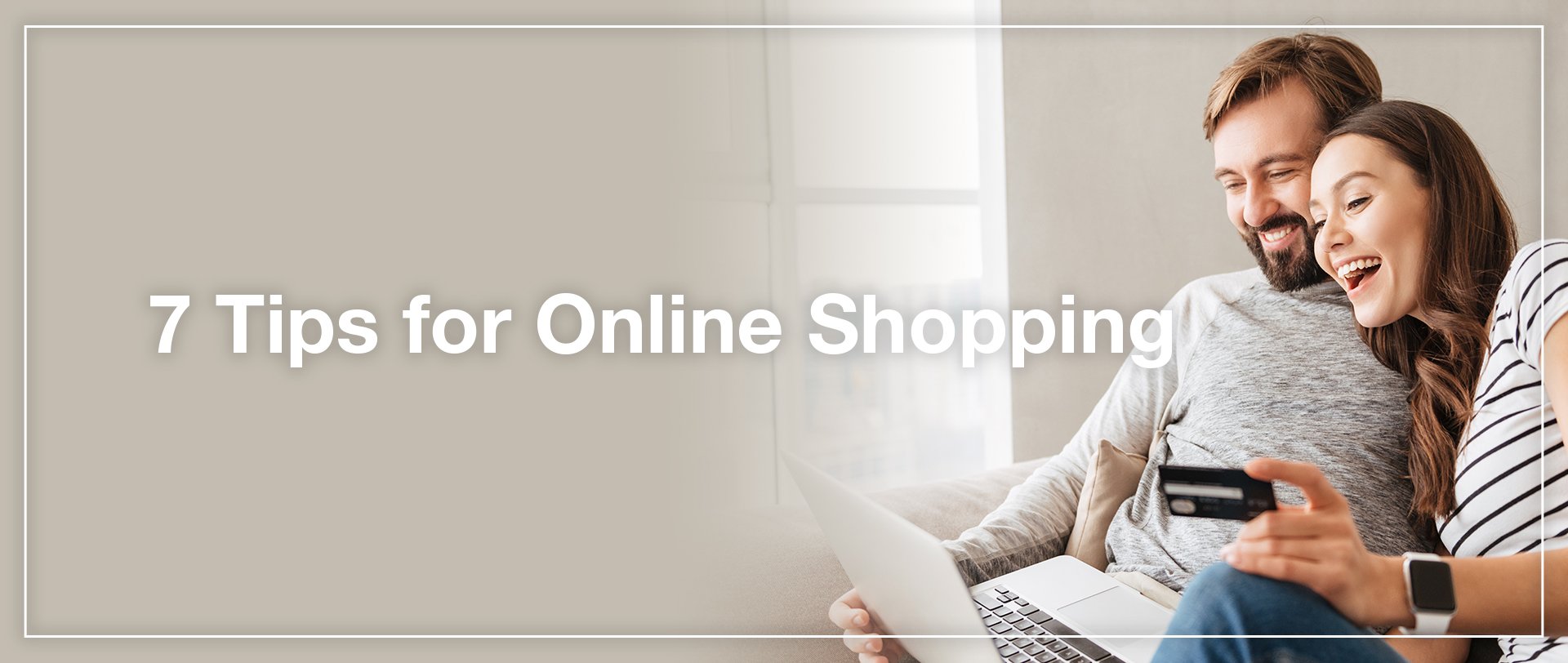 7 Tips for Online Shopping