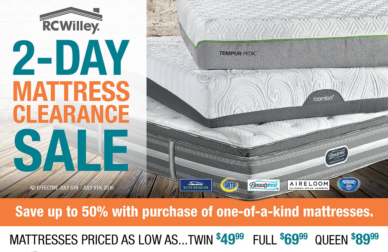 2 Day Mattress Clearance Save Up To 50 Rc Willey 2 Day Mattress Clearance Save Up To 50 Rc Willey Furniture