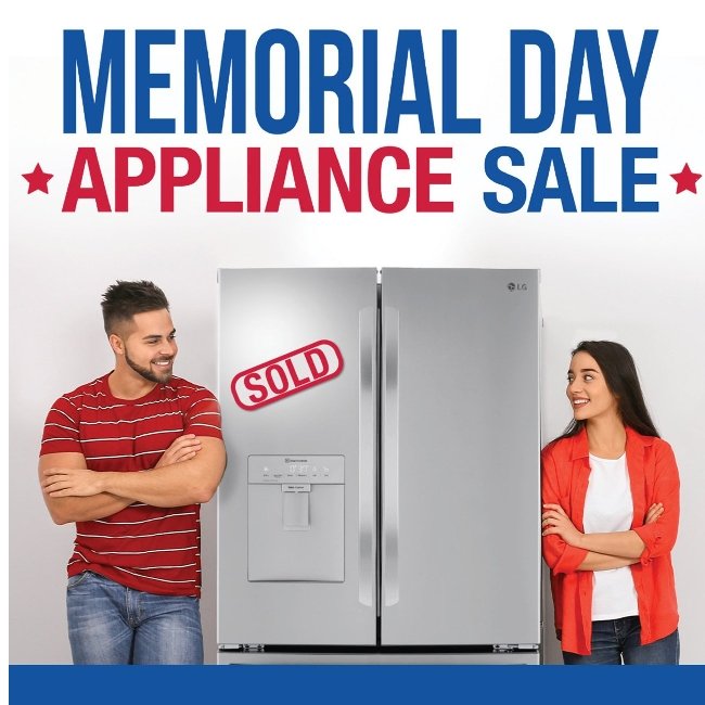 Memorial Day Appliance Sale Starts Today!