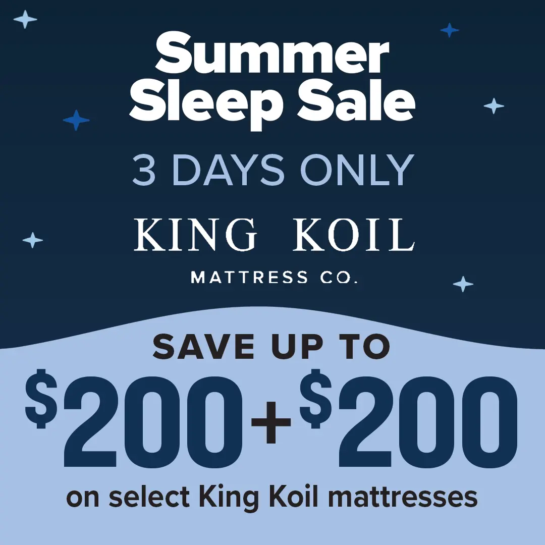 Save up to $400 on select King Koil Mattresses