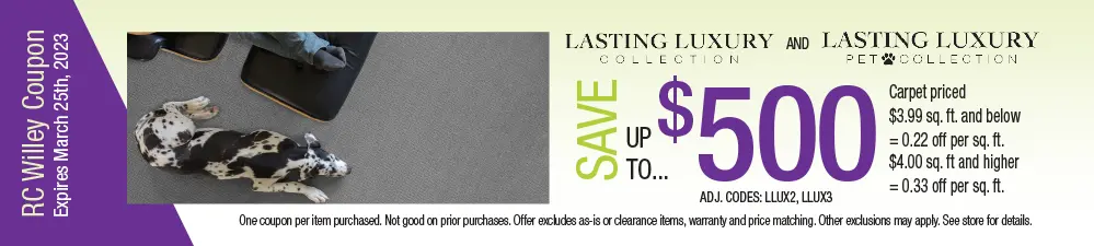Save up to $500 on Lasting Luxury carpet or Lasting Luxury Pet carpet