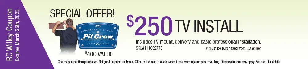 $250 TV install with TV purchase. Includes TV mount, delivery, and basic professional installation