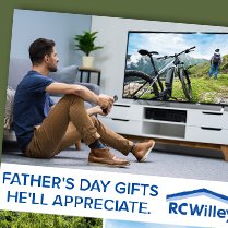Find the Father’s Day Gifts He’ll Love at RC Willey!