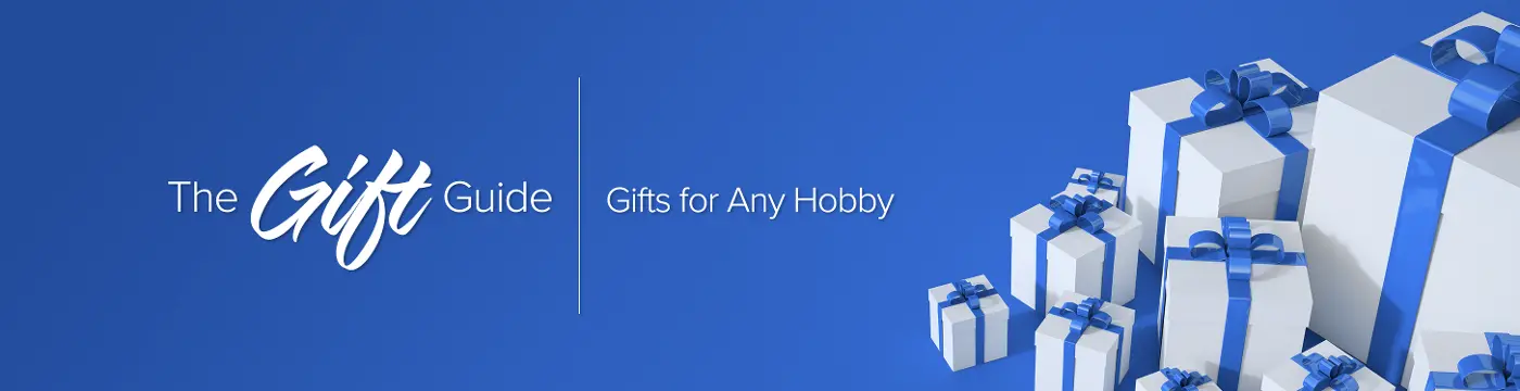Gifts for Any Hobby