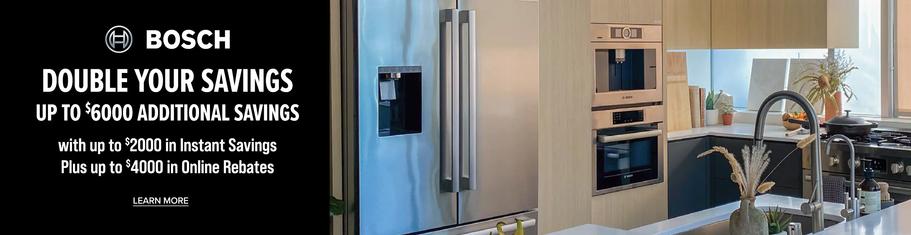 Double your savings up to $6000 additional savings.