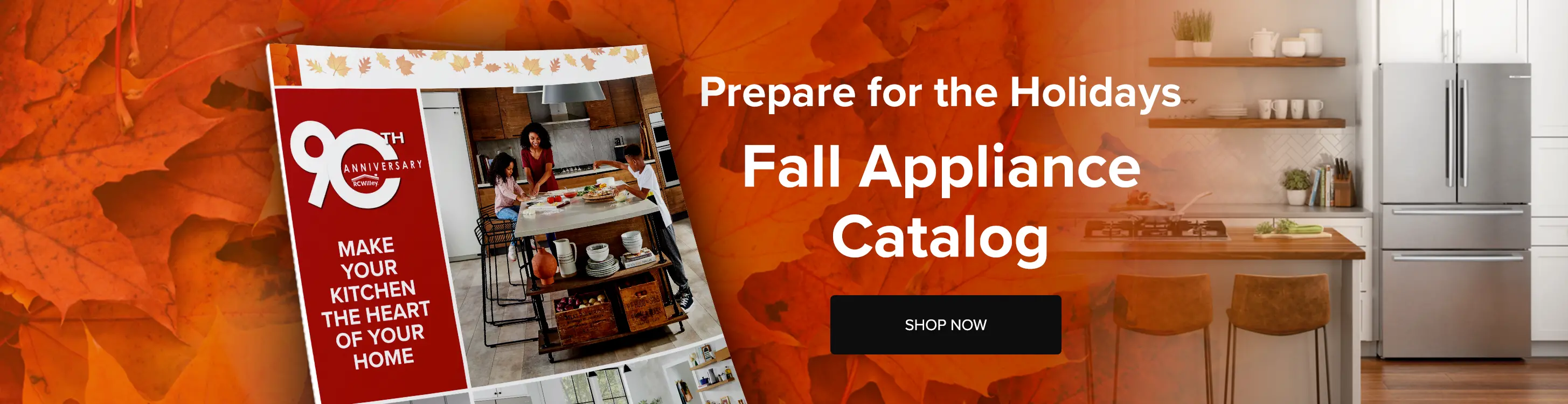 Prepare for the Holidays and Shop our Fall Appliance Catalog Now!