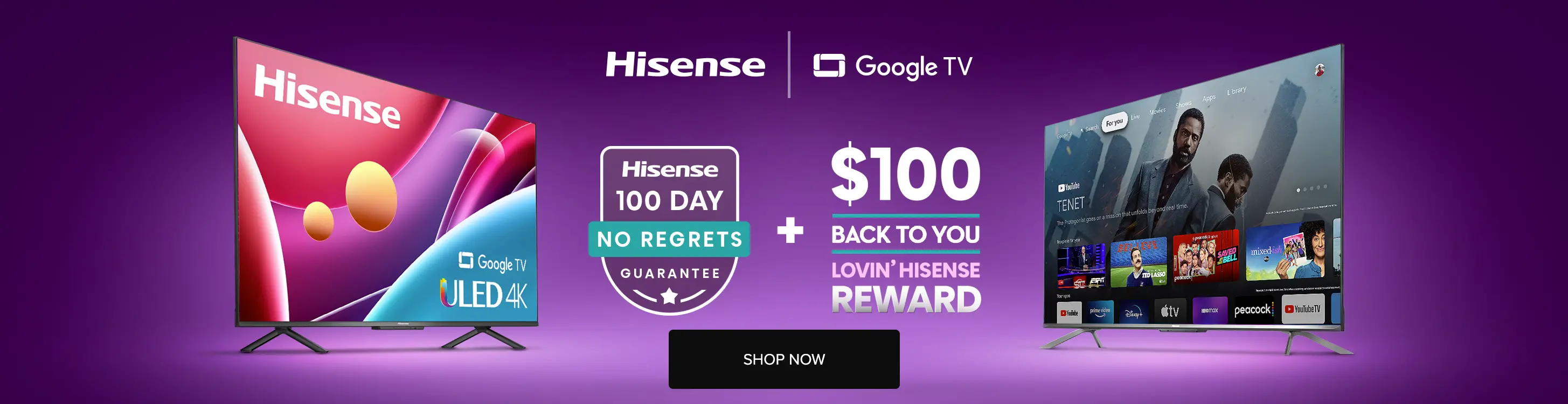 Hisense 100 Day No Regrets Guarantee!