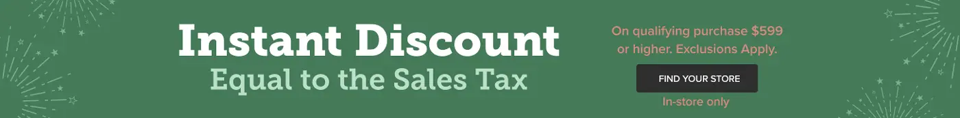 Instant discount equal to the sales tax on qualifying purchases