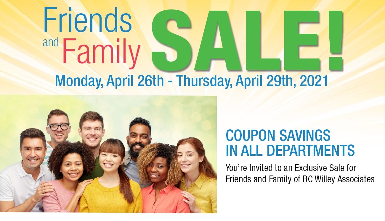Friends And Family Sale RC Willey