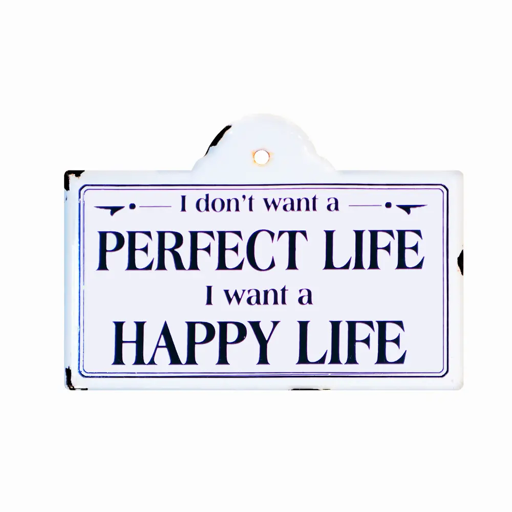 Perfect Life White and Black Metal sign-1