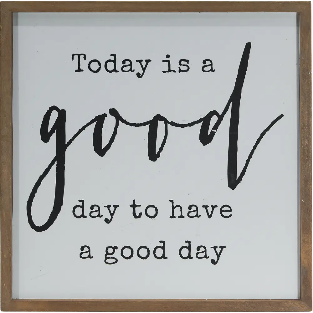 Wooden Today is a Good Day to Have a Good Day Wall Sign-1