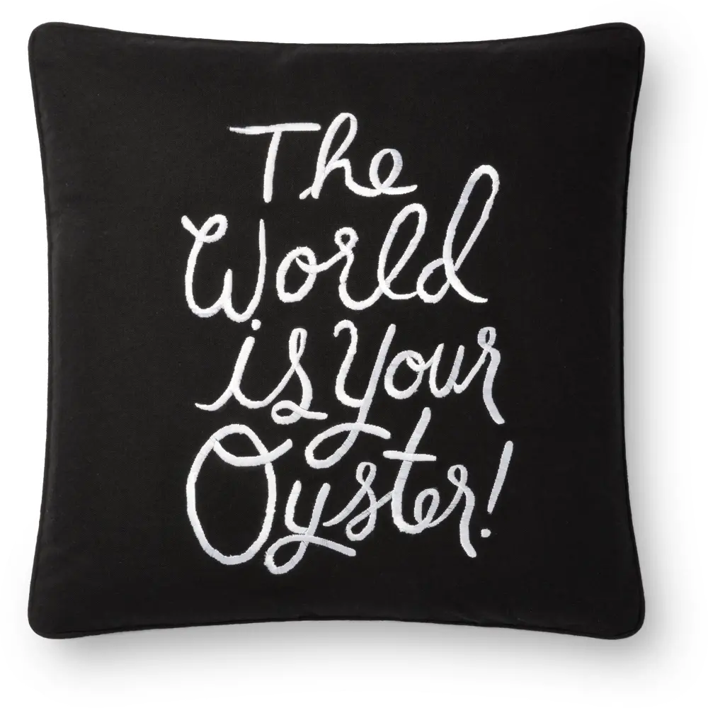 P6014-RP-BLACK/WHTIE Black and White World Is Your Oyster Embroidered Throw Pillow-1