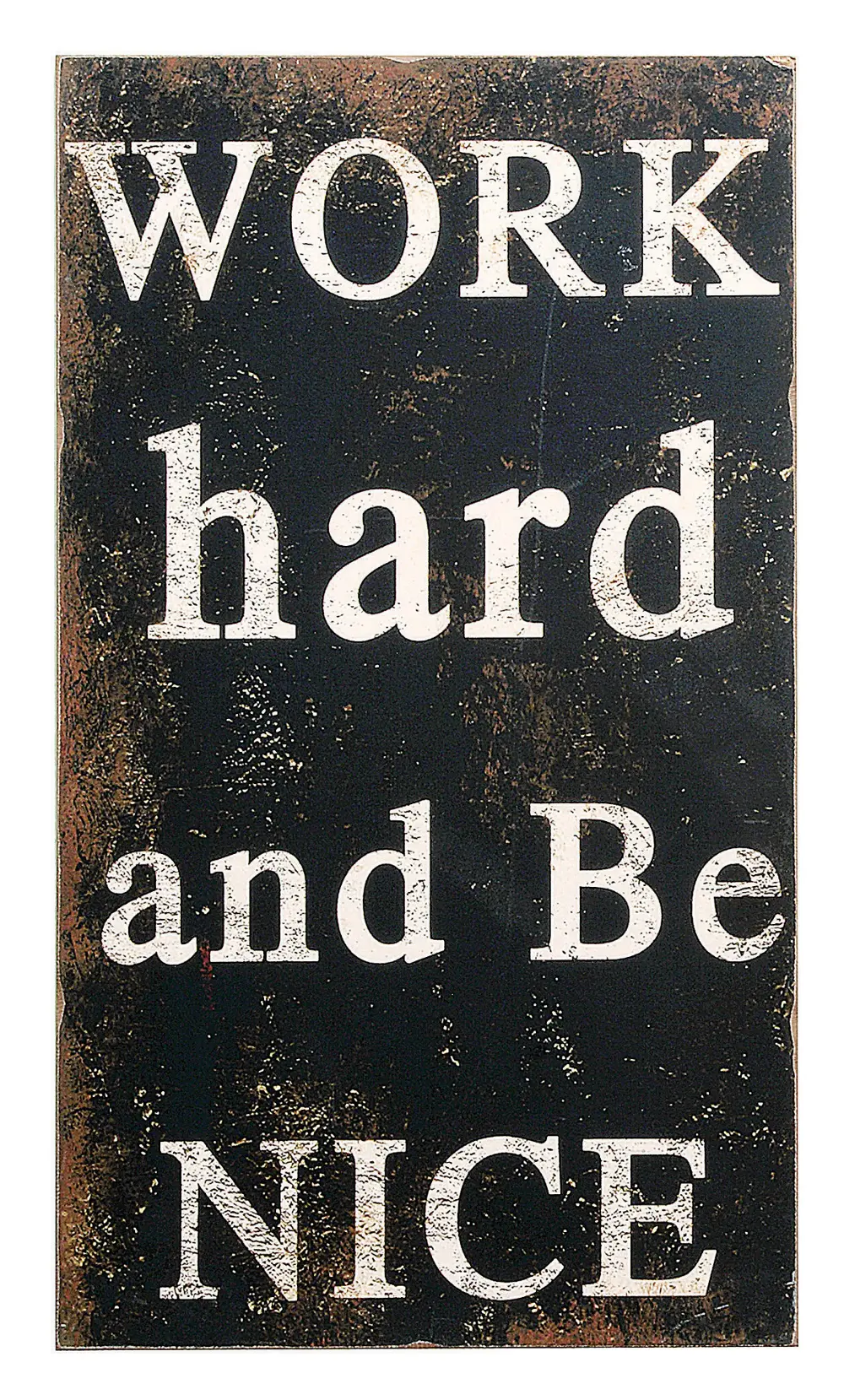 DE6153/WORKHARD/WALL Work Hard and Be Nice Distressed Wooden Wall Plaque-1